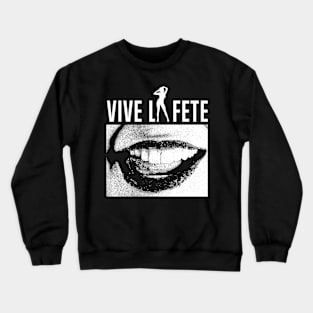 Vive La Fete 90s Crewneck Sweatshirt